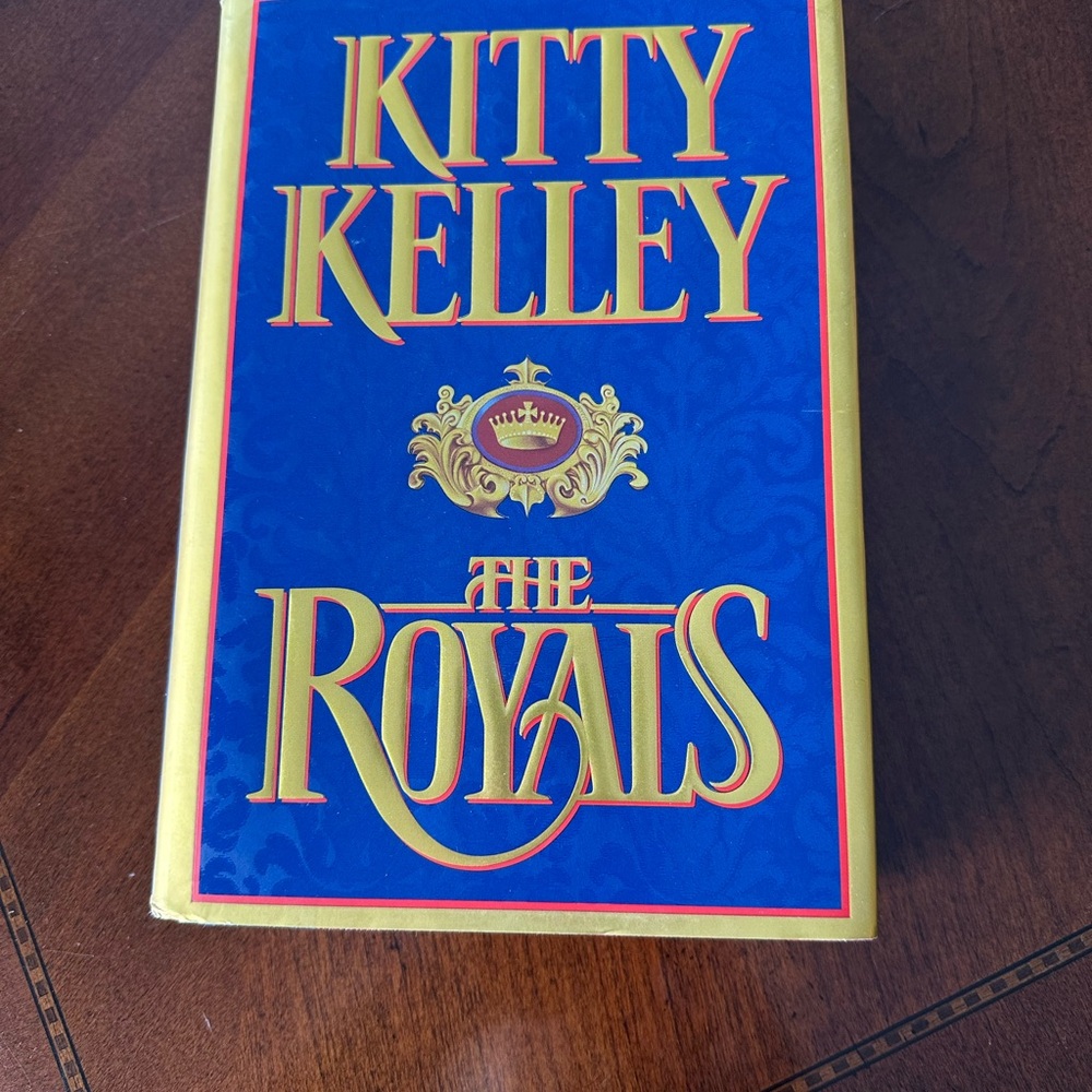 The Royals by Kitty Kelley Hardcover Book